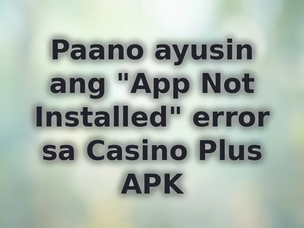 Android APK installation help